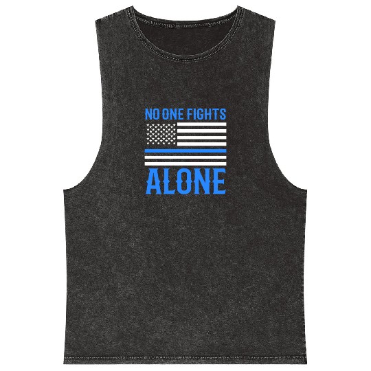 No One Fights Alone Thin Blue Line Police Mineral Wash Tank Tops