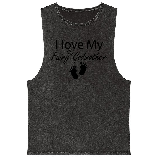 I love My Fairy Godmother Funny Godmother Gift Mineral Wash Tank Tops