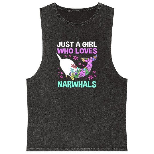Just A Girl Who Loves Narwhals Sea Unicorn Narwhal Mineral Wash Tank Tops
