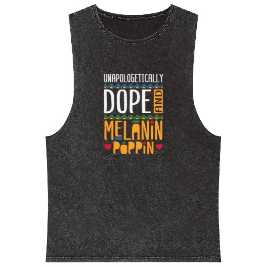 Unapologetically Dope And Melanin Poppin Mineral Wash Tank Tops
