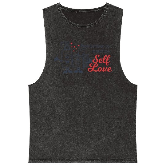 Remember To Practice Self Love Mineral Wash Tank Tops