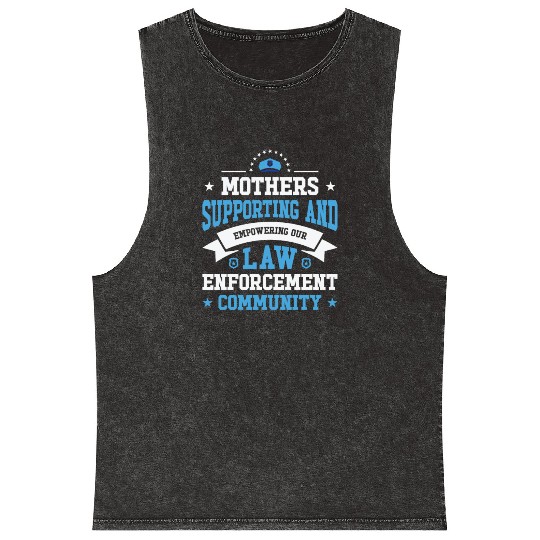 Police Mothers Day Cop Officer Law Enforcement Mineral Wash Tank Tops