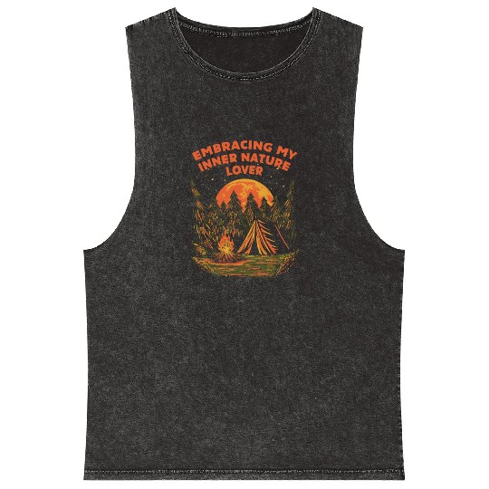 Embracing Inner Nature Lover Camping Forest Camper Mineral Wash Tank Tops