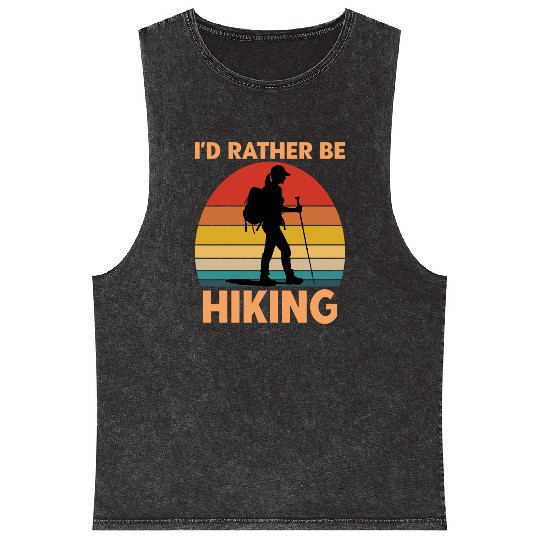 Female Hiker Id Rather Be Hiking Mineral Wash Tank Tops