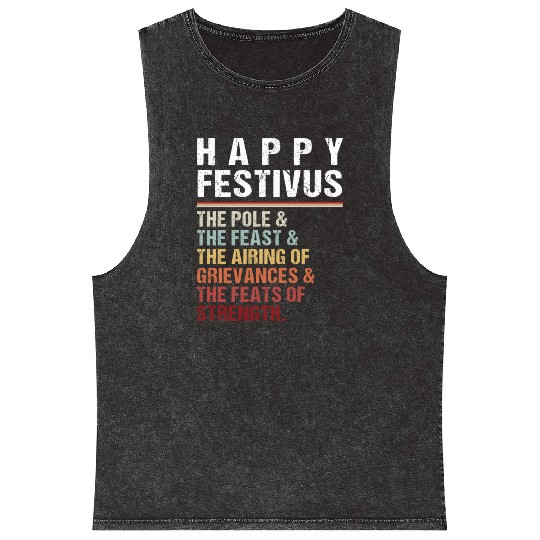 Happy Festivus Christmas Holiday Retro Vintage Mineral Wash Tank Tops