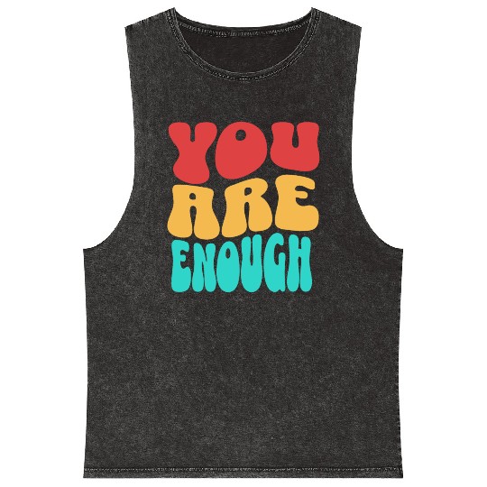 Colorful Design - You are Enough Mineral Wash Tank Tops