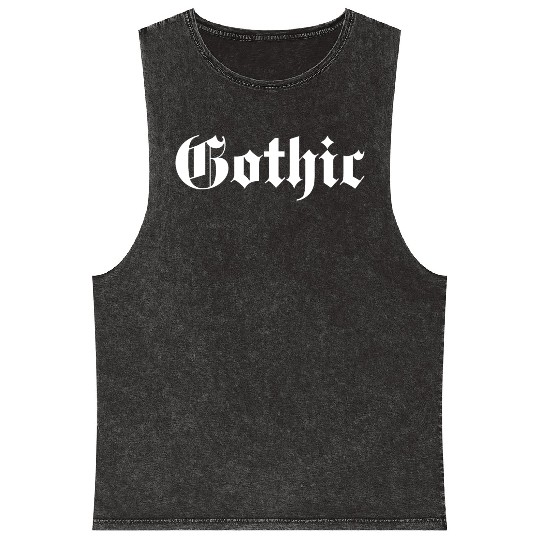 Gothic typography design Mineral Wash Tank Tops