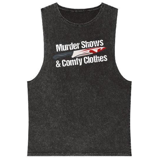 Murder Shows & Comfy Clothes Mineral Wash Tank Tops