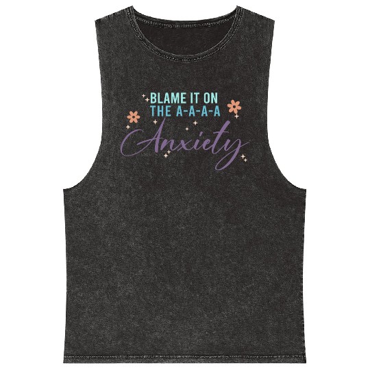 Blame It On The A-A-A Anxiety Mineral Wash Tank Tops