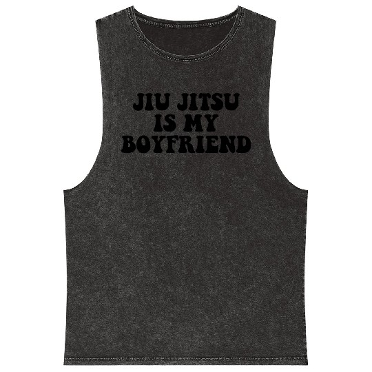 Jiu Jitsu Is My Boyfriend, Funny Fight Design Mineral Wash Tank Tops