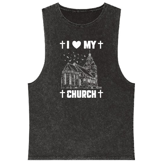 I Love My Church Funny Religious Guy Girl Church Mineral Wash Tank Tops