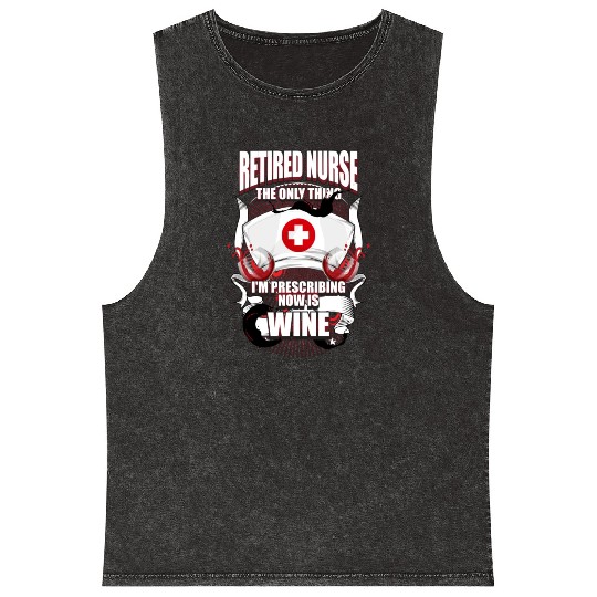 Funny Retired Nurse Wine Lover Nurse Mineral Wash Tank Tops