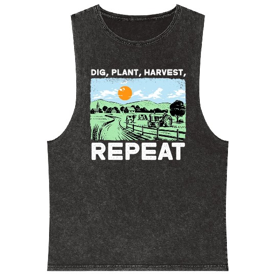 Dig Plant Harvest Repeat I Agriculture Farmer Mineral Wash Tank Tops