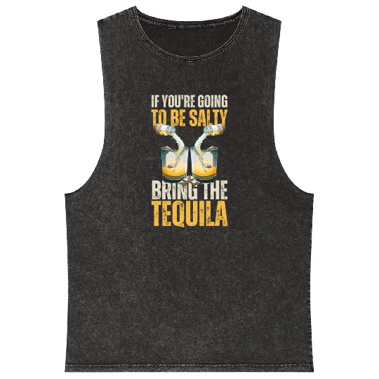 Funny Tequila Lover Poured With By Bottle Of Salt Mineral Wash Tank Tops