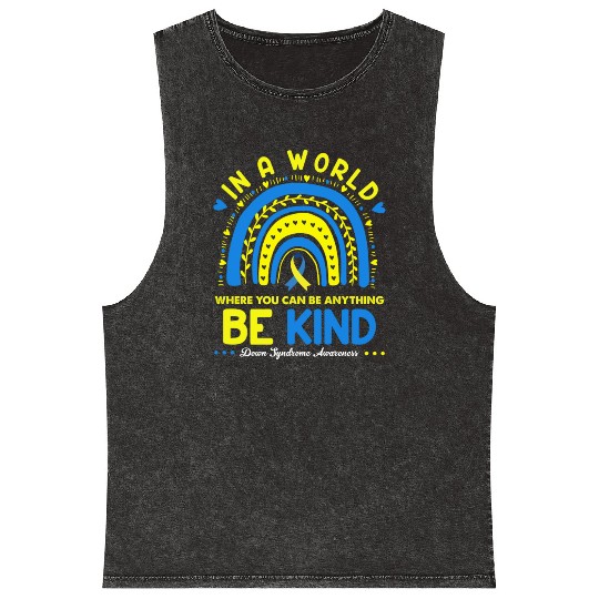 Be Kind Down syndrome Awareness October Teacher Mineral Wash Tank Tops