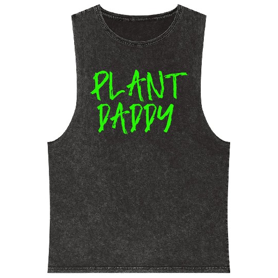 Plant Daddy V3 s For Planting Lover Mineral Wash Tank Tops