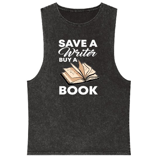 Save A Writer Author Novelist Wordsmith Nove Mineral Wash Tank Tops