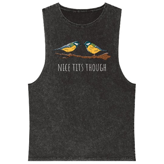 Funny Tit Bird Lover Birdwatching Birding Mineral Wash Tank Tops