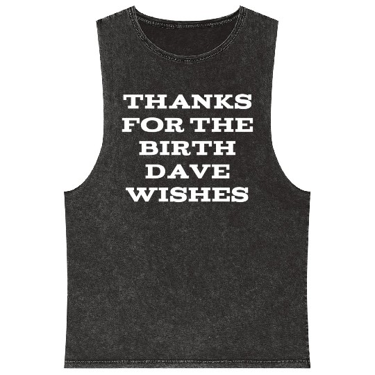 Happy Birth Dave For Person Named David Mineral Wash Tank Tops