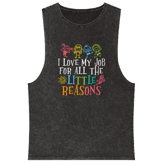 Teacher I Love My Job For All The Little Reasons Mineral Wash Tank Tops