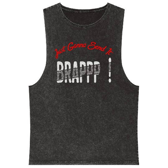 Just Gonna Send It Motocross Dirt Bike Snowmobile Mineral Wash Tank Tops