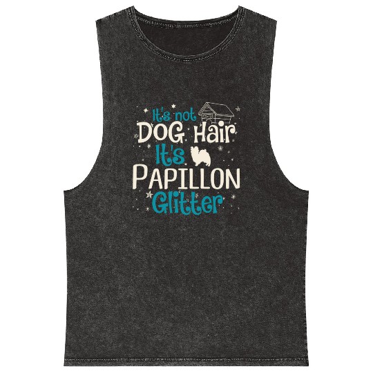 It'S Not Dog Hair It'S Papillon Glitter Mineral Wash Tank Tops