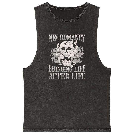 Necromancy Bringing Life After Life Necromancer Mineral Wash Tank Tops