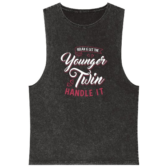 Relax And Let The younger Twin Handle It Siblings Mineral Wash Tank Tops