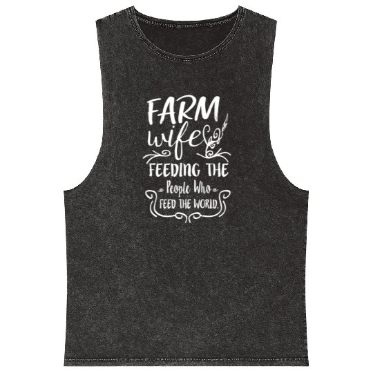 Farm Feeding The People Who Feed The World Mineral Wash Tank Tops
