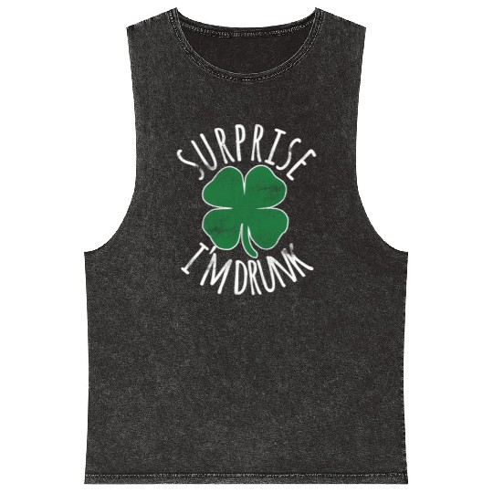 Surprise I'M Drunk Shamrock St Patrick'S Day Mineral Wash Tank Tops
