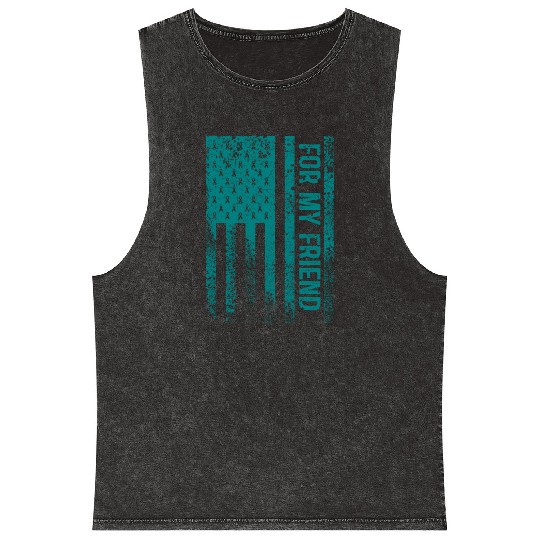 For My Friend Ovarian Cancer Awareness Mineral Wash Tank Tops