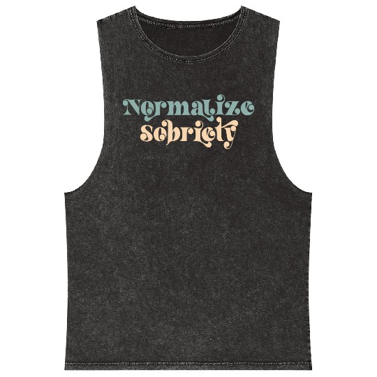 Sober Quote Normalize Sobriety Mineral Wash Tank Tops