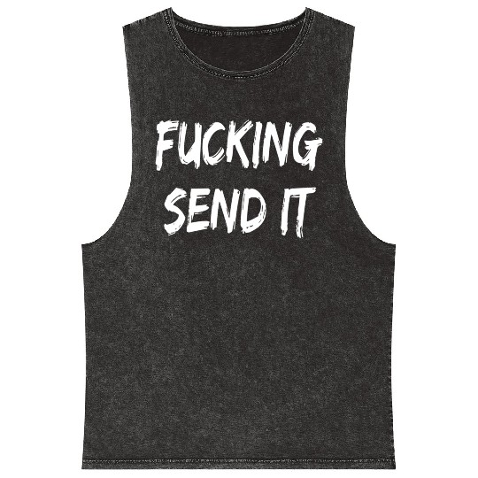 Fucking Send It Snowmobile Dirt Bike Fan Mineral Wash Tank Tops