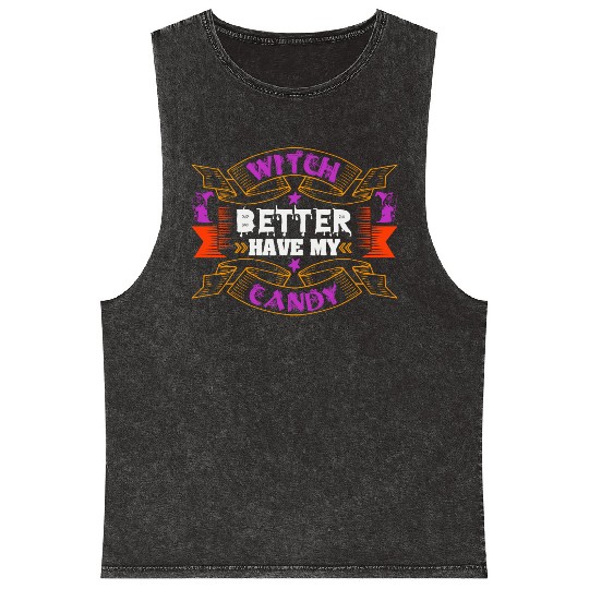 Witch Better Have My Candy Mineral Wash Tank Tops