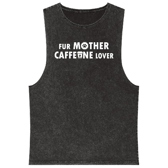 Fur Mother Caffeine Lover Mineral Wash Tank Tops