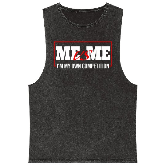 Me Vs Me I'M My Own Competition Mineral Wash Tank Tops