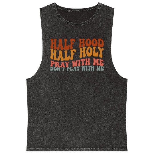Half Hood Half Holy Groovy Retro Christian For Wo Mineral Wash Tank Tops