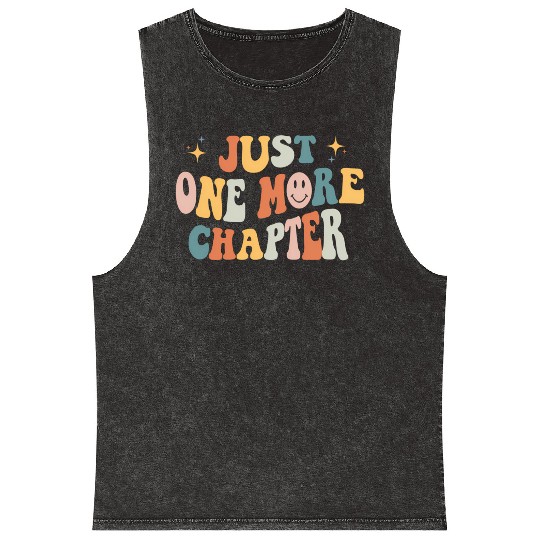 Just One More Chapter Book Literature Reading Poet Mineral Wash Tank Tops
