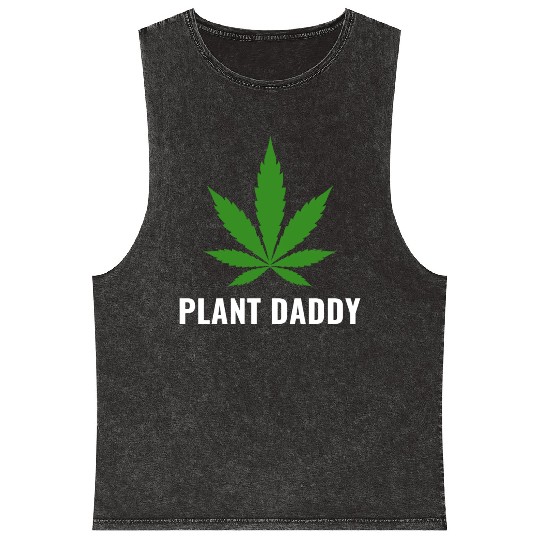 Weed Local Grower Farmer Plant Daddy Cannabis Mineral Wash Tank Tops
