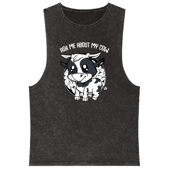 Cow Ask Me About My Cow Funny Farmer Saying Mineral Wash Tank Tops