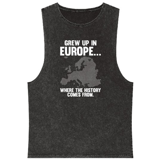 Europe Historian Joke For History Teacher And Mineral Wash Tank Tops