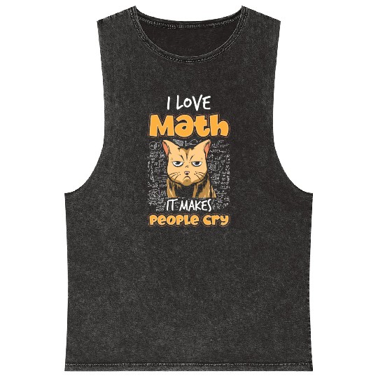 I Love Math It Makes People Cry Cat Science Lover Mineral Wash Tank Tops