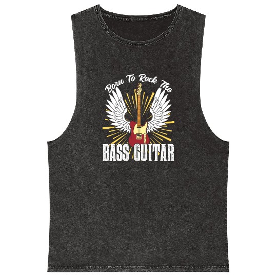 Born To Rock The Bass Guitar Musician Music Band Mineral Wash Tank Tops