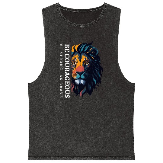 Be courageous, Be strong and courageous, Lion Head Mineral Wash Tank Tops