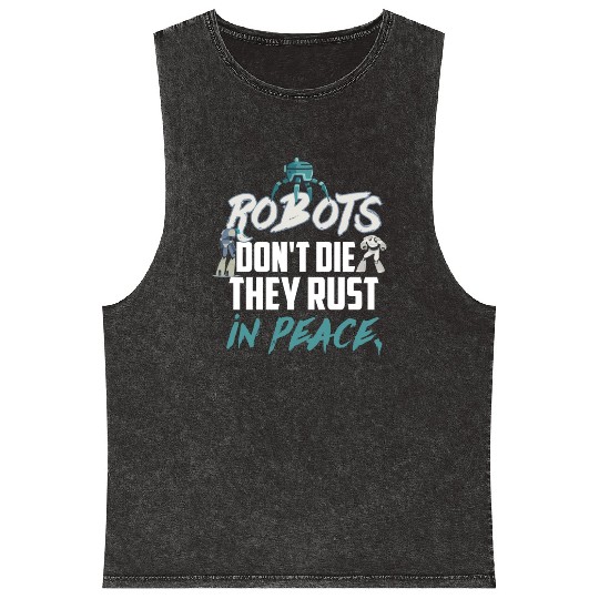 Robot Robotics Robot Science Robot Battle Design Mineral Wash Tank Tops