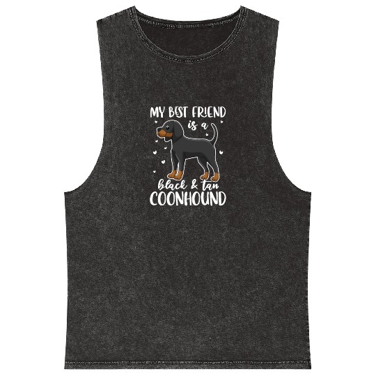 My Best Friend Is A Black and Tan Coonhound Mineral Wash Tank Tops