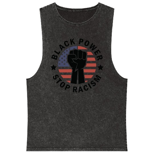 Black Power Stop Racism Mineral Wash Tank Tops
