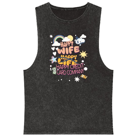 Happy Wife Happy Credit Card Company Mineral Wash Tank Tops