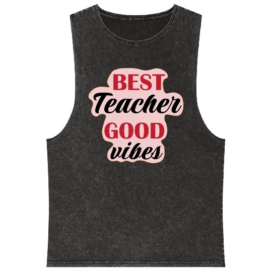 Best teacher Good V gifts for Teachers Mineral Wash Tank Tops