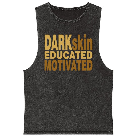 Darkskin educated motivated Melanin apparel Mineral Wash Tank Tops